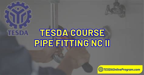 pipe fitting training in wynnfield heights|How to Apply TESDA Pipefitting Course Online .